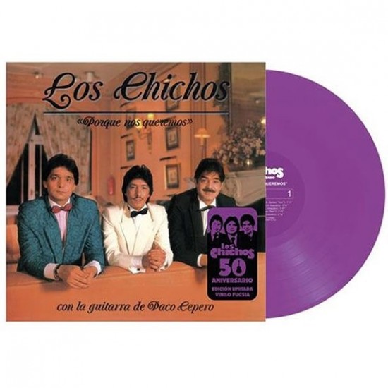 Los Chichos ‎"Porque Nos Queremos" (LP - 50th Anniversary Limited Edition - Fucsia)