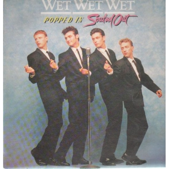 Wet Wet Wet ‎''Popped In Souled Out'' (LP)* 