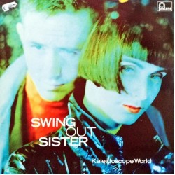 Swing Out Sister - Kaleidoscope World (LP)* Swing Out Sister - Kaleidoscope World (LP)*