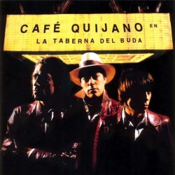 Café Quijano - La Taberna Del Buda (CD) 