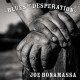 Joe Bonamassa ‎"Blues Of Desperation" (2xLP - 180g - Gatefold - Limited Edition - Silver)