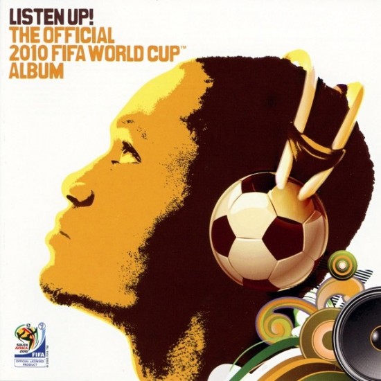 Listen Up: The Official 2010 Fifa World Cup Album (CD)
