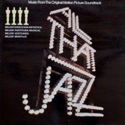 All That Jazz - Music From The Original Motion Picture Soundtrack (LP) All That Jazz - Music From The Original Motion Picture Soundtrack (LP)