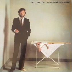 Eric Clapton - Money And Cigarettes (LP)*  Eric Clapton - Money And Cigarettes (LP)*