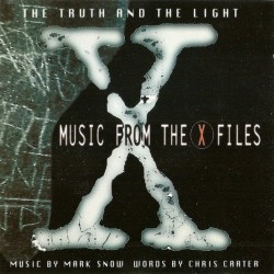 Mark Snow - The Truth And The Light: Music From The X Files (CD) Mark Snow - The Truth And The Light: Music From The X Files (CD)