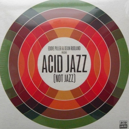 Eddie Piller & Dean Rudland ‎"Acid Jazz (Not Jazz)" (LP)