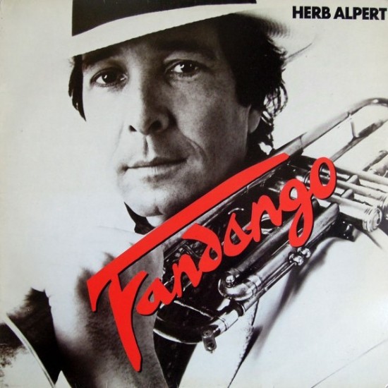 Herb Alpert ‎"Fandango" (LP)*
