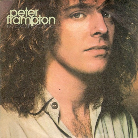 Peter Frampton ‎"No Lo Soporto Mas" (7")