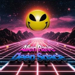 Alien Rave - Deep Space (12" - Limited Edition) Alien Rave - Deep Space (12" - Limited Edition)