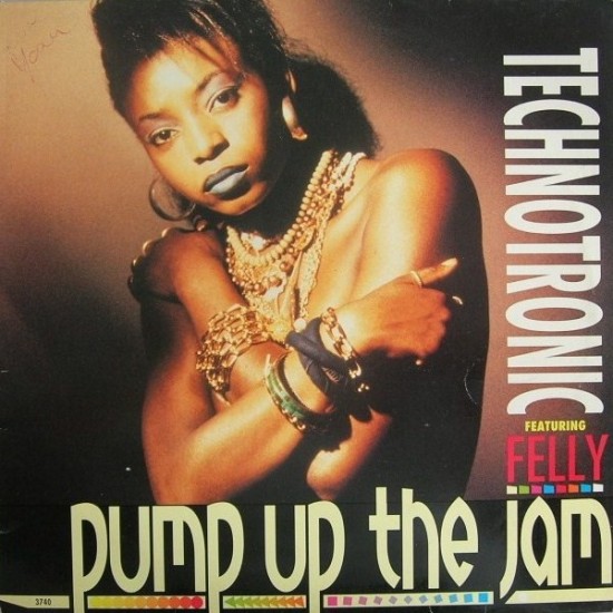 Technotronic Featuring Felly ''Pump Up The Jam''(12") 