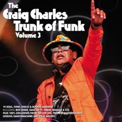 The Craig Charles Trunk Of Funk Volume 3 (2xLP - Gatefold) The Craig Charles Trunk Of Funk Volume 3 (2xLP - Gatefold)