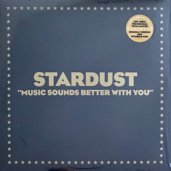Stardust ‎"Music Sounds Better With You" (12" - 20th Anniversary Edition)