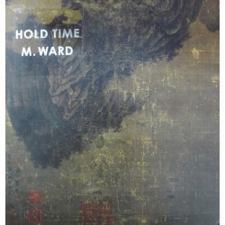 M. Ward - Hold Time (2xLP - Trigatefold)  M. Ward - Hold Time (2xLP - Trigatefold)