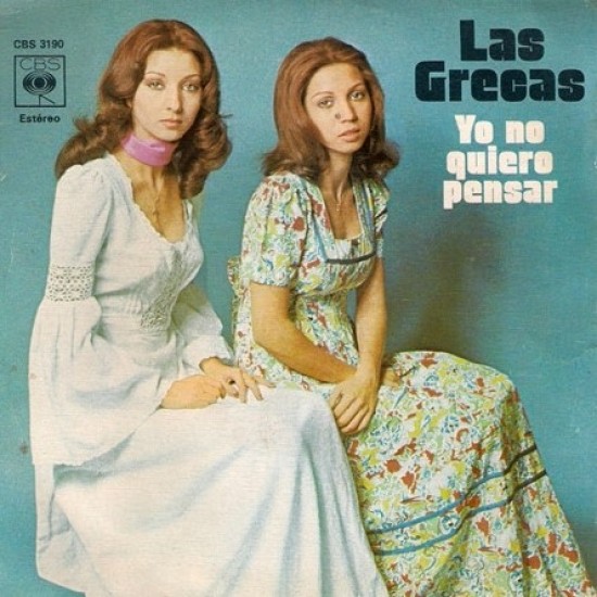 Las Grecas ‎"Yo No Quiero Pensar" (7")