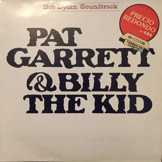 Bob Dylan ‎"Pat Garrett & Billy The Kid" (LP)