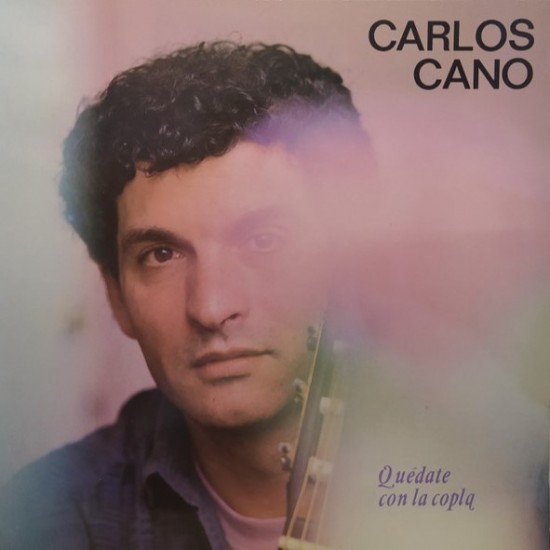 Carlos Cano ‎"Quédate Con La Copla" (LP)*