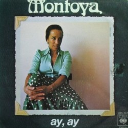 Montoya - Ay, Ay / Doña Golondrina (7") Montoya - Ay, Ay / Doña Golondrina (7")
