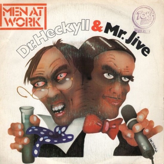 Men At Work ‎"Dr. Heckyll & Mr. Jive" (7")