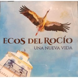 Ecos Del Rocio - Una Nueva Vida (CD)  Ecos Del Rocio - Una Nueva Vida (CD)