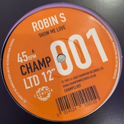 Robin S. - Show Me Love / Luv 4 Luv (12" - Limited Edition)