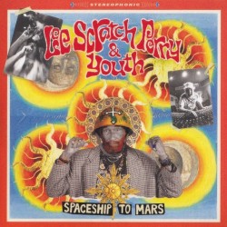 Lee 'Scratch' Perry & Youth - Spaceship To Mars (2xLP - Gatefold - Blue + Yellow)