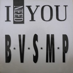 B.V.S.M.P. - I Need You (12") B.V.S.M.P. - I Need You (12")