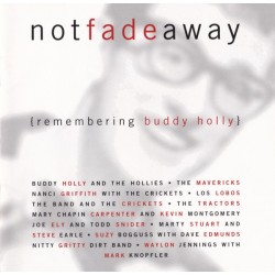 Not Fade Away {Remembering Buddy Holly} (CD)  Not Fade Away {Remembering Buddy Holly} (CD)