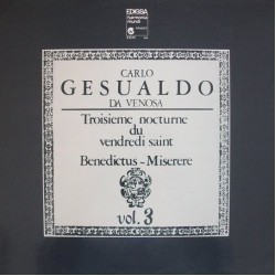 Carlo Gesualdo Da Venosa, Deller Consort, Alfred Deller - Troiseme Nocturne Du Vendredi Saint Benedictus - Miserere (LP)