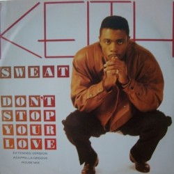 Keith Sweat - Don't Stop Your Love (12") Keith Sweat - Don't Stop Your Love (12")