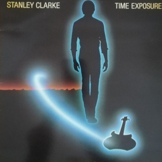Stanley Clarke ‎"Time Exposure" (LP)