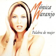 Mónica Naranjo - Palabra De Mujer (CD)