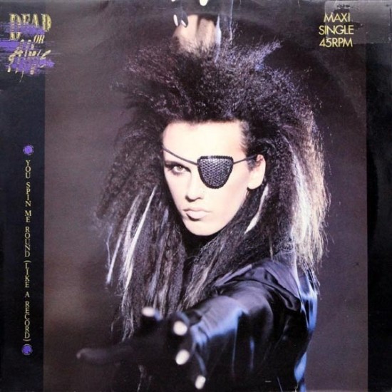 Dead Or Alive ‎"You Spin Me Round (Like A Record)" (12")