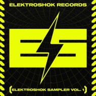 Elektroshok Sampler Vol.1 (12" - Limited Edition) Elektroshok Sampler Vol.1 (12" - Limited Edition)