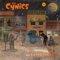 The Cynics - No Siesta Tonite (LP - Clear) The Cynics - No Siesta Tonite (LP - Clear)