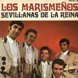 Los Marismeños - Sevillanas De La Reina (7") Los Marismeños - Sevillanas De La Reina (7")