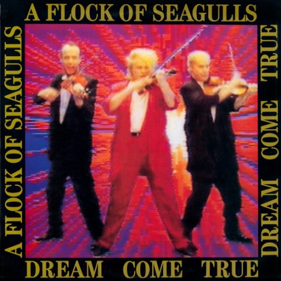 A Flock Of Seagulls - Dream Come True (LP) A Flock Of Seagulls - Dream Come True (LP)