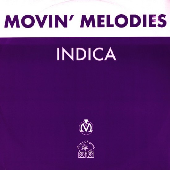 Movin' Melodies ‎"Indica" (12")