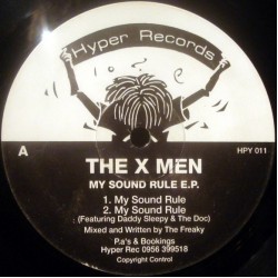 The X Men - My Sound Rule E.P. (12")