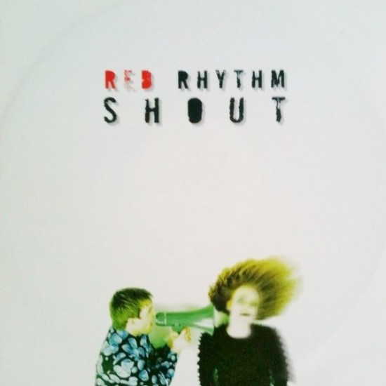 Red Rhythm ‎"Shout" (12")