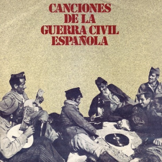Canciones De La Guerra Civil Española (7")