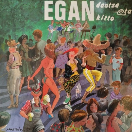 Egan ‎"Dantza Eta Kitto" (LP)