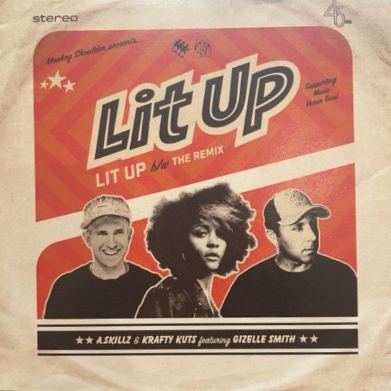 A-Skillz & Krafty Kuts feat. Gizelle Smith ‎"Lit Up" (7" - Limited Edition)