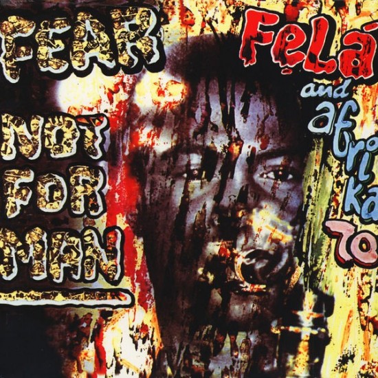 Fẹla Kuti And Africa 70 "Fear Not For Man" (LP)