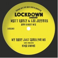 Nina Simone - My Baby Just Cares For Me (Afro Sunset Mix) Matt Early & Lee Jeffries (12") Nina Simone - My Baby Just Cares For Me (Afro Sunset Mix) Matt Early & Lee Jeffries (12")