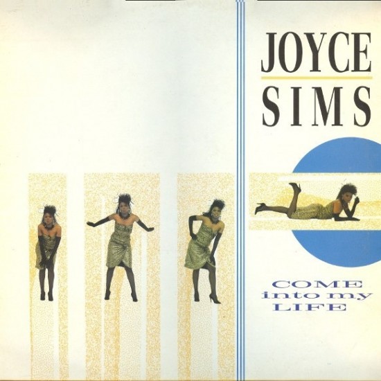 Joyce Sims ‎"Come Into My Life" (LP)