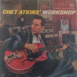 Chet Atkins - Chet Atkins' Workshop (LP) Chet Atkins - Chet Atkins' Workshop (LP)