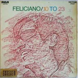 Jose Feliciano - 10 To 23 (LP)  Jose Feliciano - 10 To 23 (LP)