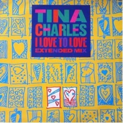 Tina Charles - I Love To Love (Extended Mix) (12")