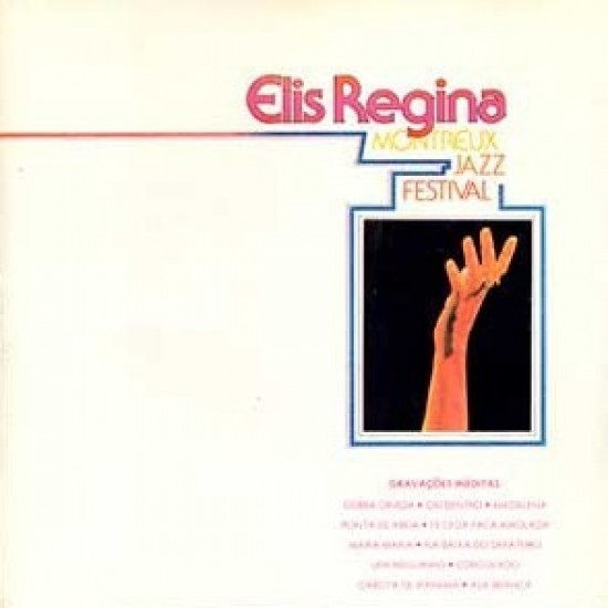 Elis Regina ‎"13th Montreux Jazz Festival" (CD)