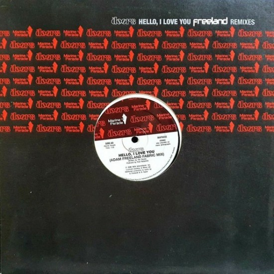 The Doors ‎"Hello, I Love You (Freeland Remixes)" (12")